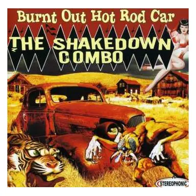 CD The Shakedown Combo: Burnt Out Hot Rod Car