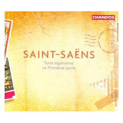 CD Camille Saint-Saëns: Suite Algérienne / La Princesse Jaune