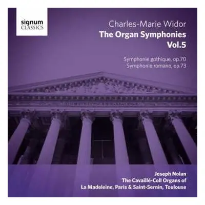 CD Charles-Marie Widor: Die Orgelsymphonien Vol.5