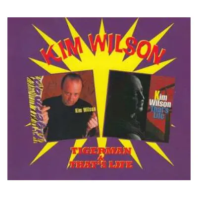 2CD/Box Set Kim Wilson: Tigerman / That's Life