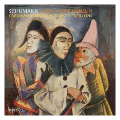 CD Robert Schumann: Carnaval - Fantasiestücke - Papillons