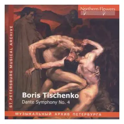 CD Boris Tishchenko: Dante Symphony No. 4