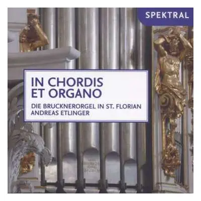 CD Richard Wagner: Andreas Etlinger - In Chordis Et Organo