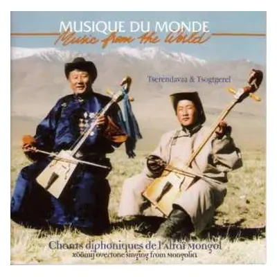 2CD Dashdorj Tserendavaa: Chants Diphoniques De L'Altaï Mongol / Xöömij Overtone Singing From Mo