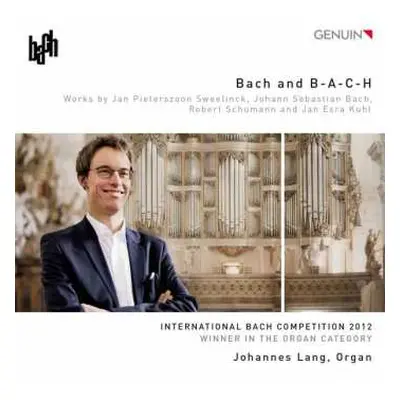 CD Johannes Lang: Bach And B-A-C-H