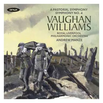 CD Ralph Vaughan Williams: A Pastoral Symphony / Symphony No. 4