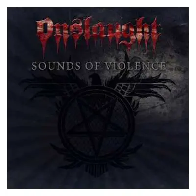 2CD Onslaught: Sounds Of Violence DIGI