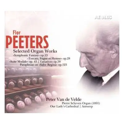 SACD Flor Peeters: Selected Organ Works