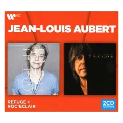 2CD Jean-Louis Aubert: Refuge & Roc'eclair