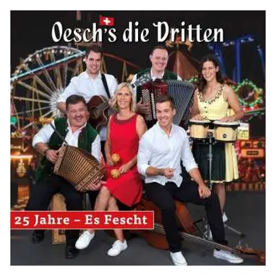 CD Oesch's Die Dritten: 25 Jahre - Es Fescht