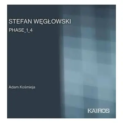 CD Stefan Węgłowski: PHASE_1_4