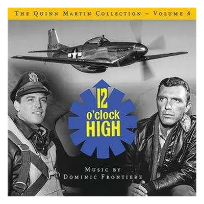 2CD Dominic Frontiere: The Quinn Martin Collection - Volume 4: 12 O'Clock High