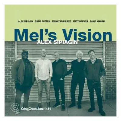 CD Alex Sipiagin Quintet: Mel's Vision