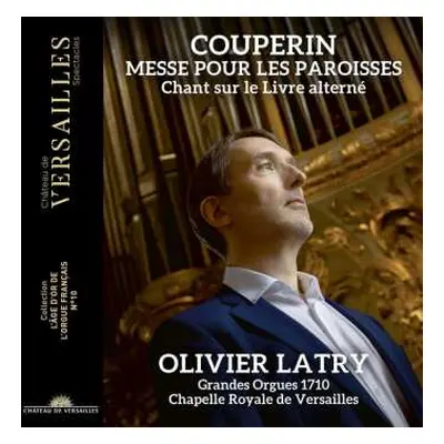 CD Olivier Latry: Messe Propre Pour Les Couvents / Chant Sur Le Livre Alterné DIGI