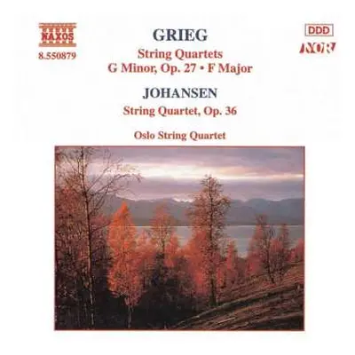 CD Edvard Grieg: String Quartets: G Minor, Op. 27 • F Major / String Quartet, Op. 36