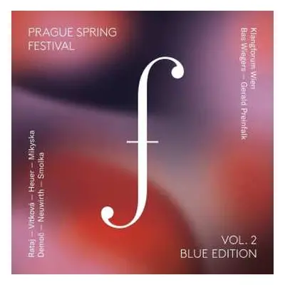 CD Klangforum Wien: Prague Spring Festival Blue Edition – Vol. 2