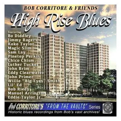 CD Bob Corritore And Friends: High Rise Blues