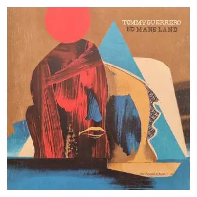 LP Tommy Guerrero: No Mans Land