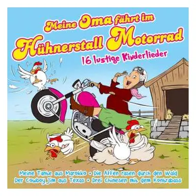 CD Die Partykids: Meine Oma Fährt Im Hühnerstall Motorrad: 16 Lustige Kinderlieder