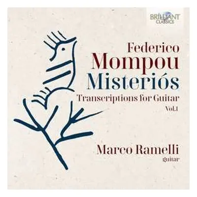 CD Marco Ramelli: Federico Mompou: Misterios, Transcriptions For Guitar Vol. 1