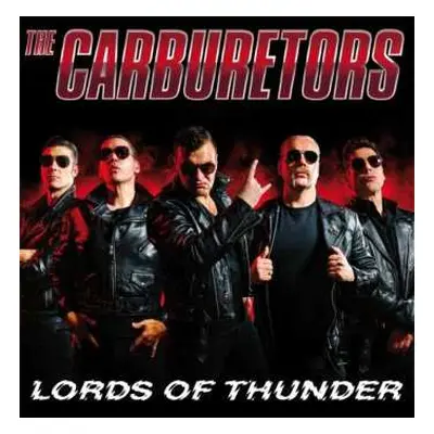 SP The Carburetors: Lords Of Thunder LTD