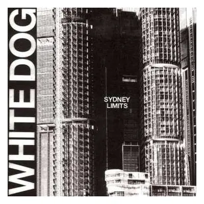 CD White Dog: Sydney Limits