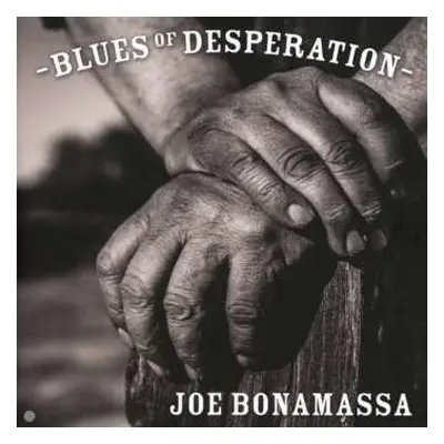 CD Joe Bonamassa: Blues Of Desperation