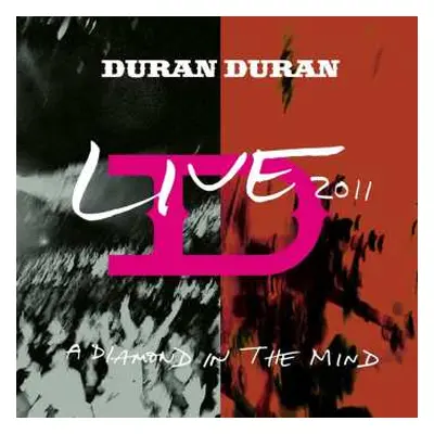 2LP Duran Duran: Live 2011 (A Diamond In The Mind) LTD