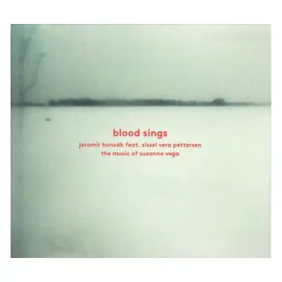 CD Jaromír Honzák: Blood Sings - The Music Of Suzanne Vega