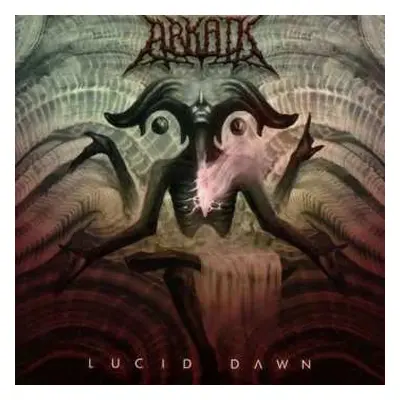 CD Arkaik: Lucid Dawn