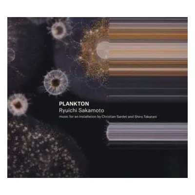 CD Ryuichi Sakamoto: Plankton (Music For An Installation By Christian Sardet And Shiro Takatani)