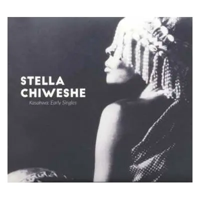 LP Stella Chiweshe: Kasahwa: Early Singles