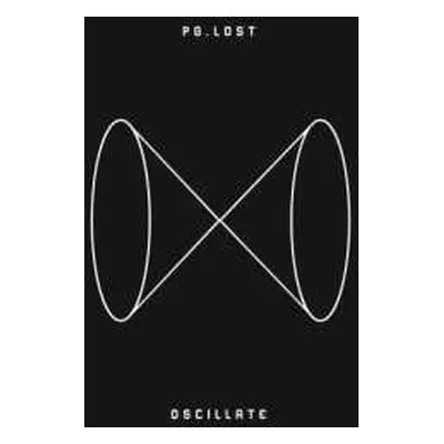 2LP pg.lost: Oscillate