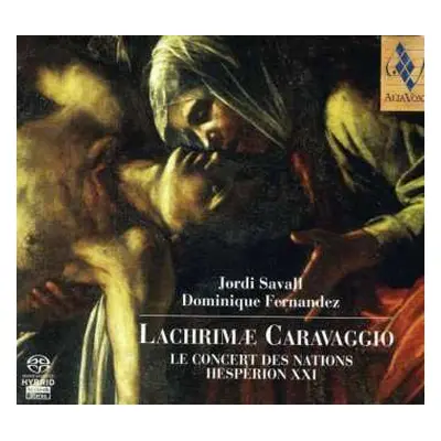 SACD Jordi Savall: Lachrimæ Caravaggio