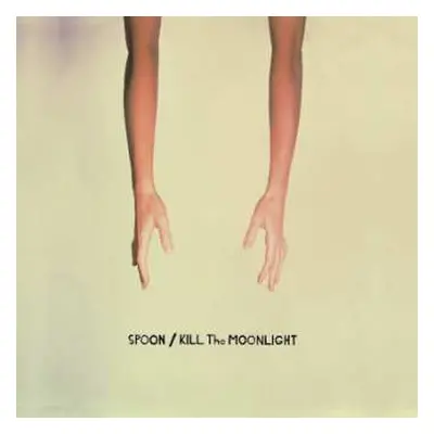 CD Spoon: Kill The Moonlight