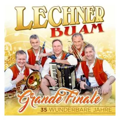 2CD Lechner Buam: Grande Finale: 35 Wunderbare Jahre