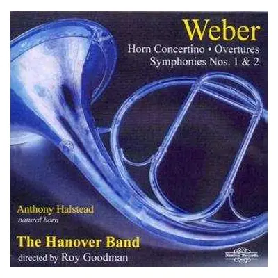 2CD Hanover Band: Horn Concertino / Overtures / Symphonies Nos. 1 & 2