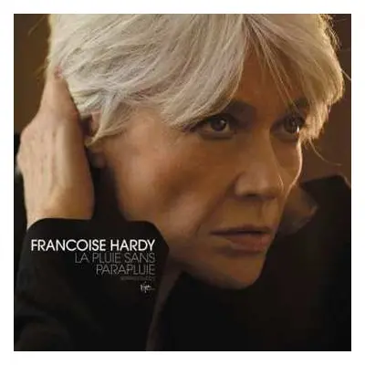 CD Françoise Hardy: La Pluie Sans Parapluie