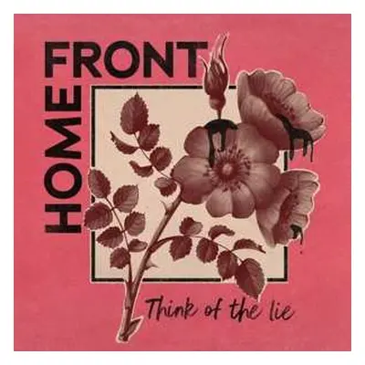 LP Home Front: Think Of The Lie