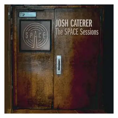 CD Josh Caterer: The Space Sessions