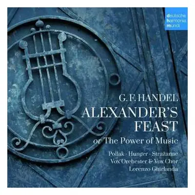 2CD Georg Friedrich Händel: Alexander's Feast