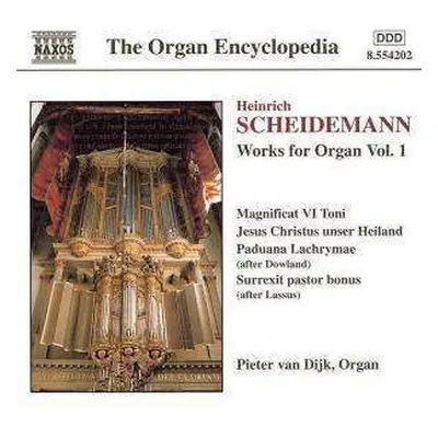 CD Heinrich Scheidemann: Works For Organ Vol. 1