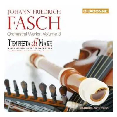 CD Johann Friedrich Fasch: Orchesterwerke Vol.3