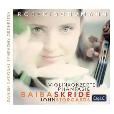 CD Robert Schumann: Violinkonzerte / Phantasie