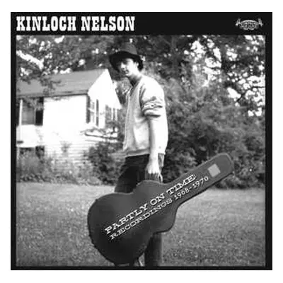 CD Kinloch Nelson: Partly On Time : Recordings 1968-1970