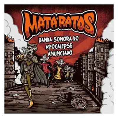 CD Mata-Ratos: Banda Sonora Do Apocalipse Anunciado