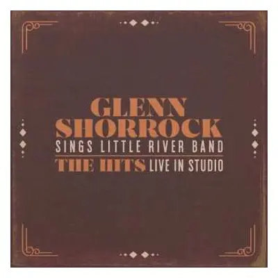 CD Glenn Shorrock: Sings Little River Band - The Hits Live In Studio