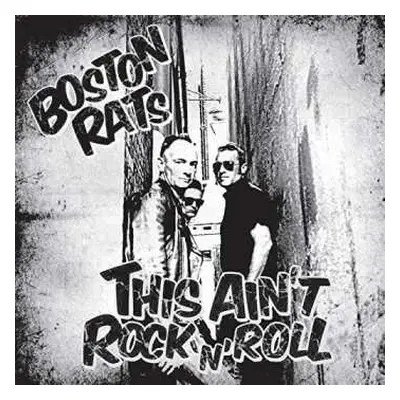 CD The Boston Rats: This Ain't Rock 'N' Roll