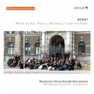 CD Gustav Mahler: Alma! (Works By Suk, Mahler, Bacewicz, Yinon And Elgar)