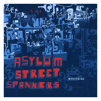 CD Asylum Street Spankers: Mercurial